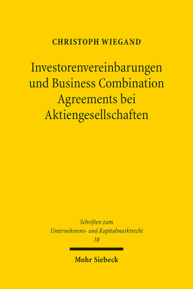 Investorenvereinbarungen und Business Combination Agreements bei Aktiengesellschaften