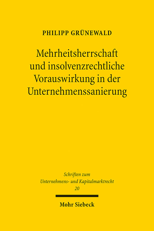 Mehrheitsherrschaft und insolvenzrechtliche Vorauswirkung in der Unternehmenssanierung main product photo