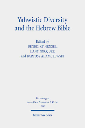 Yahwistic Diversity and the Hebrew Bible
