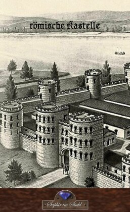 Die römischen Kastelle in Württemberg.