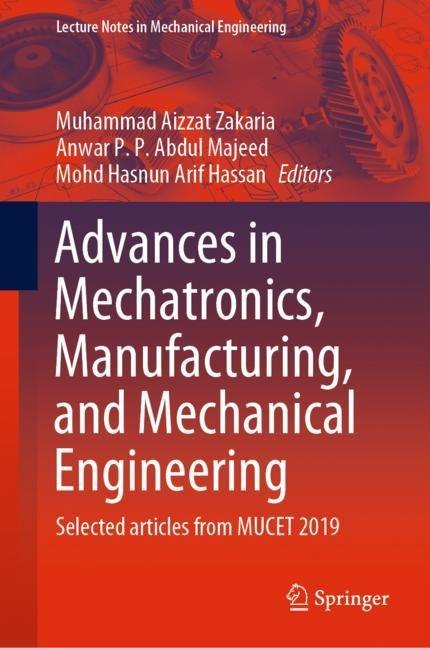 Advances in Mechatronics, Manufacturing, and Mechanical Engineering main product photo