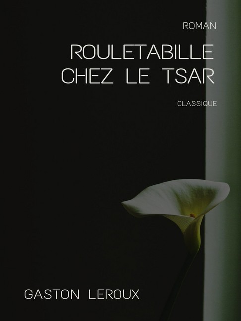 Rouletabille chez le Tsar main product photo