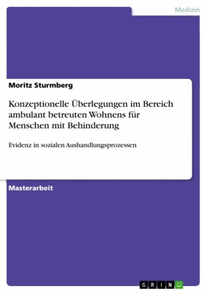 Konzeptionelle Überlegungen im Bereich ambulant betreuten Wohnens für Menschen mit Behinderung