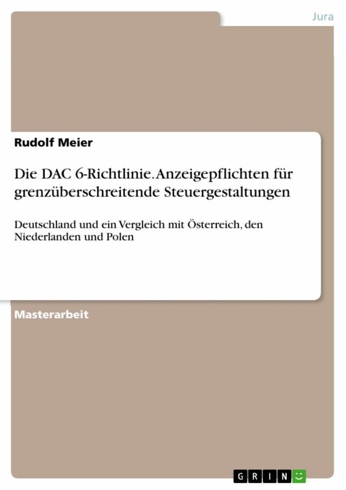 Die DAC 6-Richtlinie. Anzeigepflichten für grenzüberschreitende Steuergestaltungen main product photo