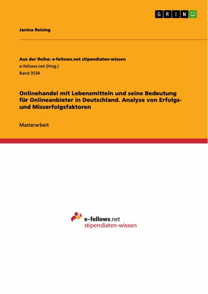 Onlinehandel mit Lebensmitteln und seine Bedeutung für Onlineanbieter in Deutschland. Analyse von Erfolgs- und Misserfolgsfaktoren main product photo