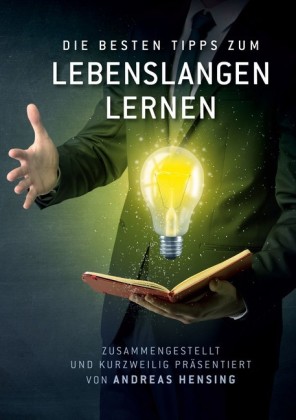 Die besten Tipps zum Lebenslangen Lernen