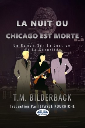 La Nuit Ou Chicago Est Morte