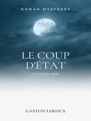 Le Coup d'État de Chéri-Bibi