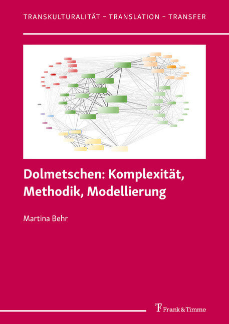 Dolmetschen: Komplexität, Methodik, Modellierung main product photo