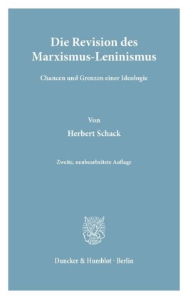 Die Revision des Marxismus-Leninismus.