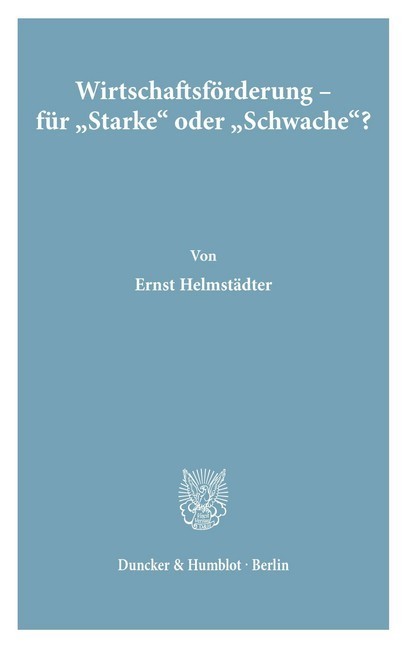 Wirtschaftsförderung - für »Starke« oder »Schwache«? main product photo