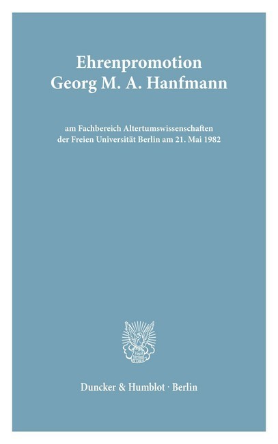 Ehrenpromotion Georg M. A. Hanfmann am FB Altertumswissenschaften der FU Berlin. main product photo