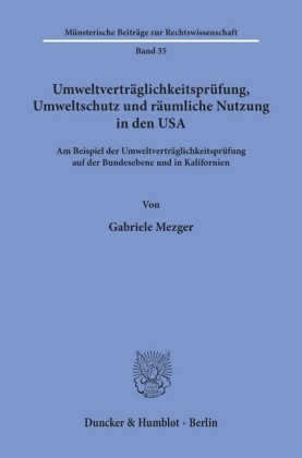 Umweltverträglichkeitsprüfung, Umweltschutz und räumliche Nutzung in den USA.