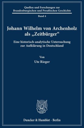 Johann Wilhelm von Archenholz als »Zeitbürger«.