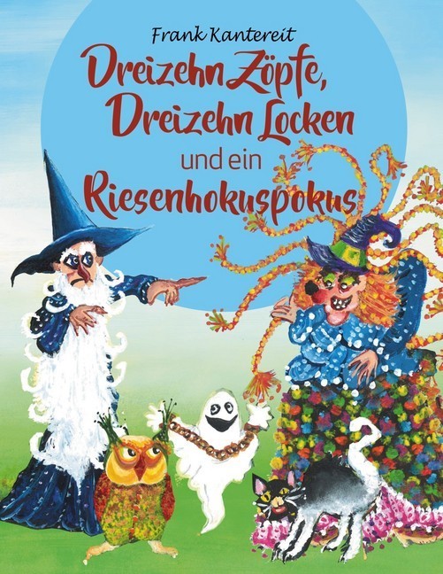 Dreizehn Zöpfe, Dreizehn Locken und ein Riesenhokuspokus main product photo