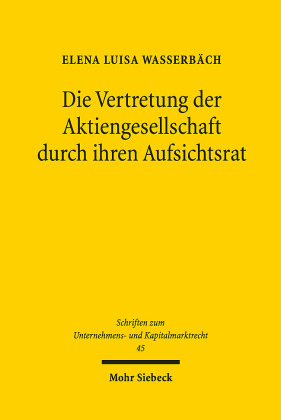 Die Vertretung der Aktiengesellschaft durch ihren Aufsichtsrat