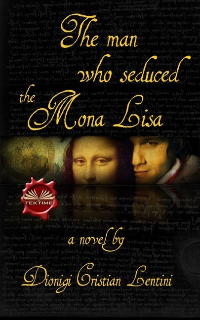 The Man Who Seduced The Mona Lisa main product photo