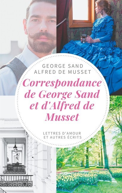 Correspondance de George Sand et d'Alfred de Musset main product photo