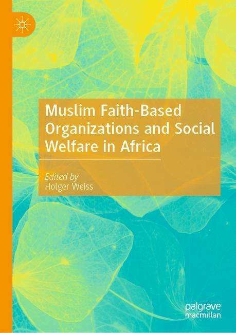 Muslim Faith-Based Organizations and Social Welfare in Africa main product photo