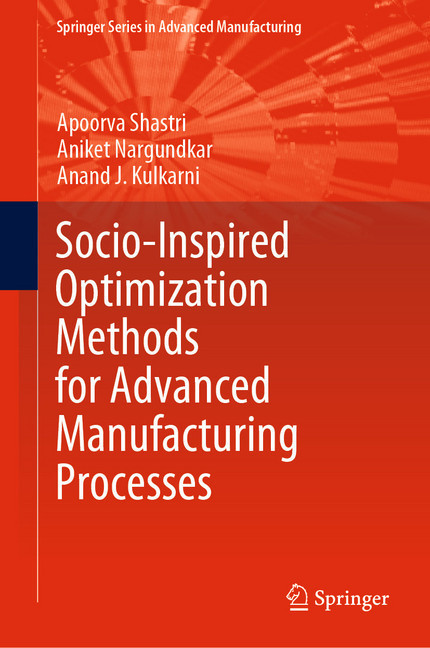 Socio-Inspired Optimization Methods for Advanced Manufacturing Processes main product photo