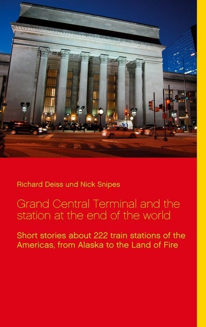 Grand Central Terminal and the station at the end of the world main product photo