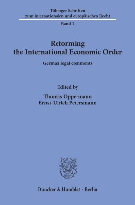Reforming the International Economic Order.