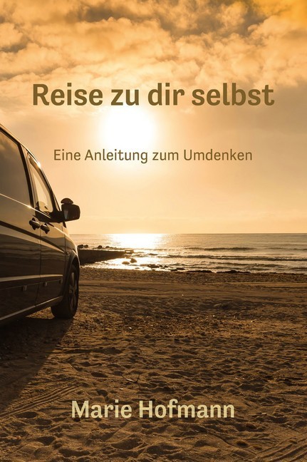 Reise zu dir selbst - Eine Anleitung zum Umdenke main product photo
