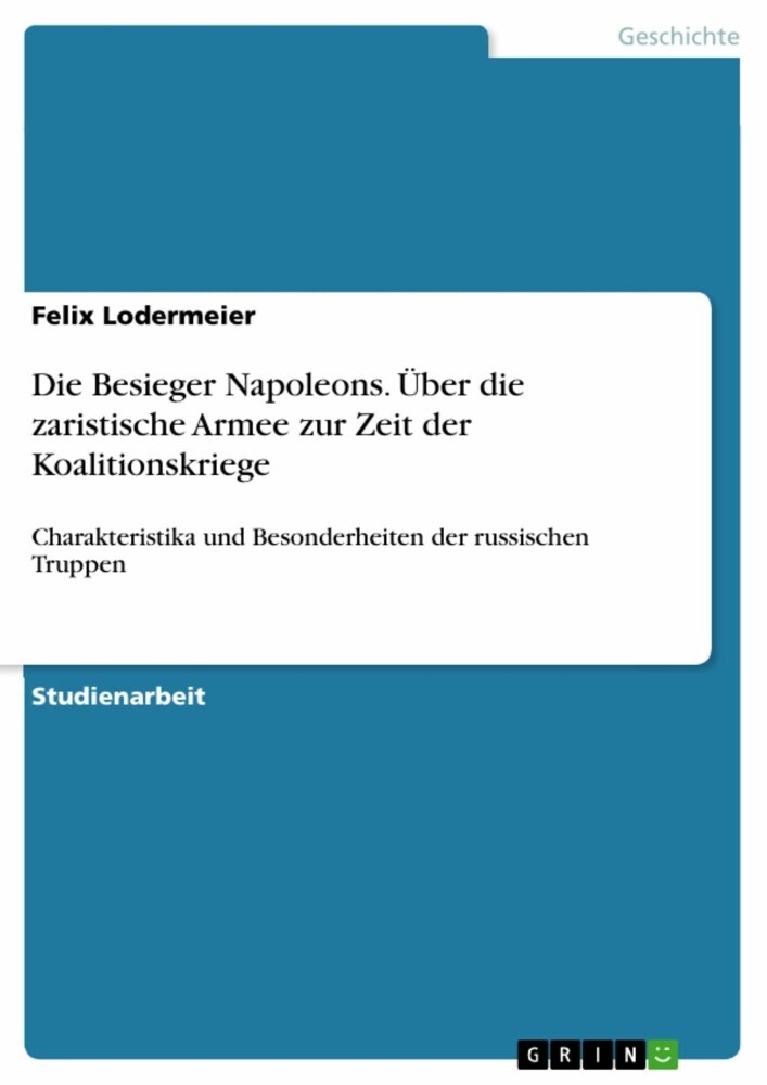 Die Besieger Napoleons. Über die zaristische Armee zur Zeit der Koalitionskriege main product photo