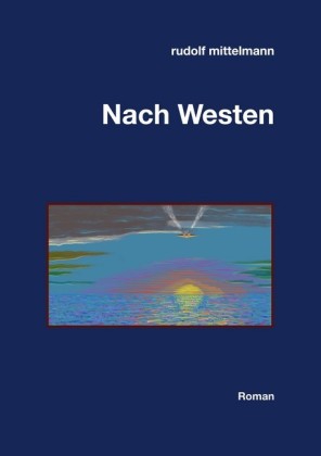 Nach Westen