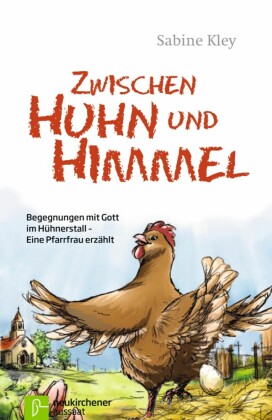 Zwischen Huhn und Himmel