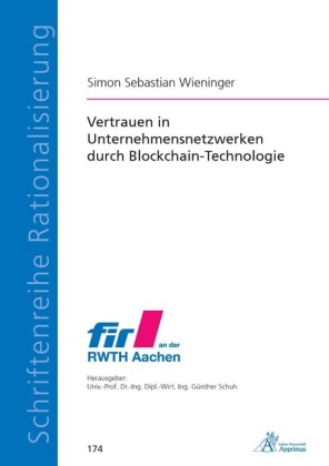 Vertrauen in Unternehmensnetzwerken durch Blockchain-Technologie