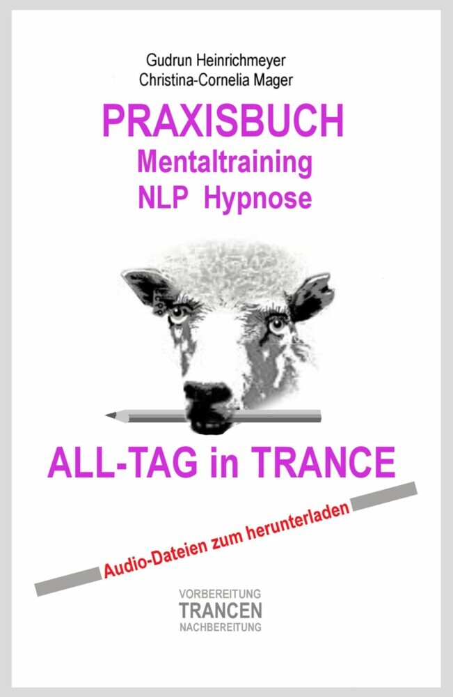 PRAXISBUCH Mentaltraining NLP Hypnose ALL-TAG in TRANCE main product photo