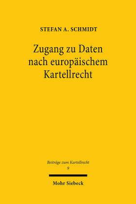 Zugang zu Daten nach europäischem Kartellrecht