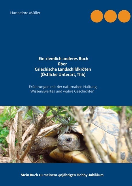 Ein ziemlich anderes Buch über Griechische Landschildkröten (Östliche Unterart, Thb) main product photo
