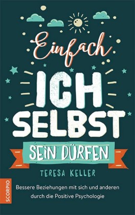 Einfach ich selbst sein dürfen