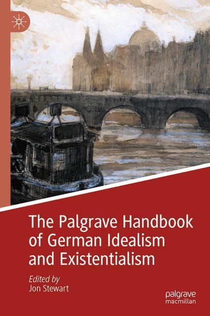 The Palgrave Handbook of German Idealism and Existentialism main product photo