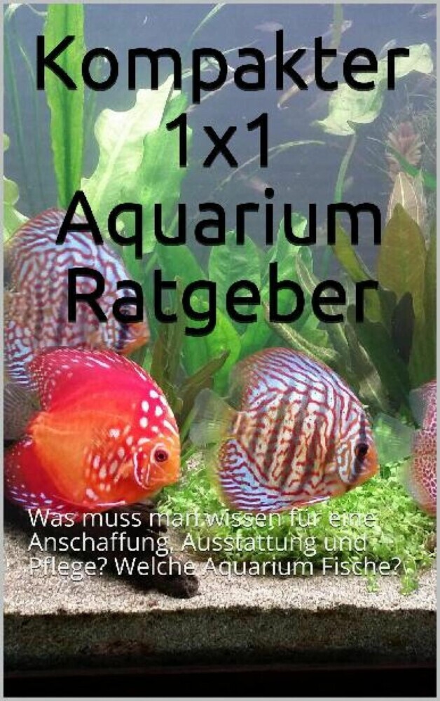 Kompakter 1x1 Aquarium Ratgeber main product photo