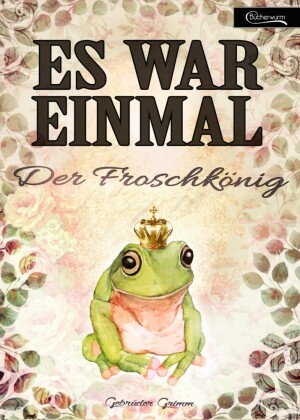 Es war einmal - Der Froschkönig