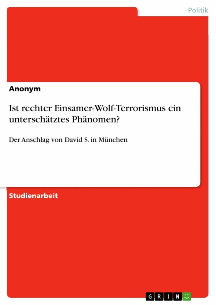 Ist rechter Einsamer-Wolf-Terrorismus ein unterschätztes Phänomen? main product photo