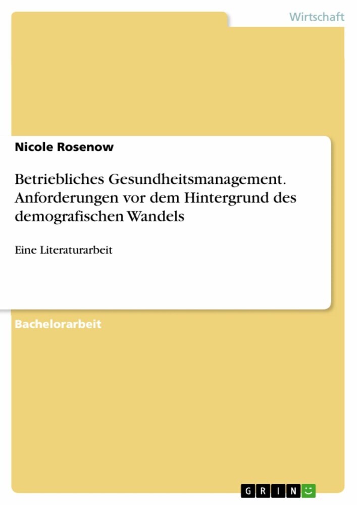 Betriebliches Gesundheitsmanagement. Anforderungen vor dem Hintergrund des demografischen Wandels main product photo