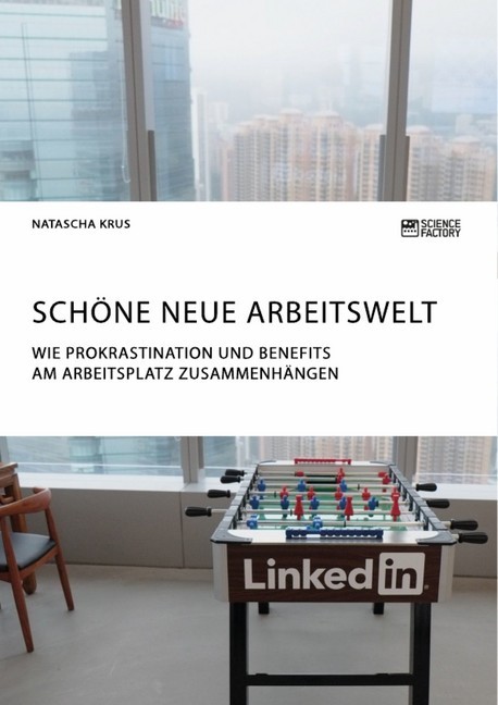 Schöne neue Arbeitswelt. Wie Prokrastination und Benefits am Arbeitsplatz zusammenhängen main product photo
