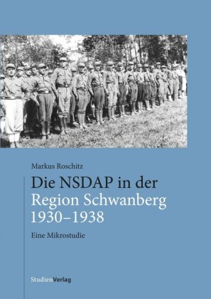 Die NSDAP in der Region Schwanberg 1930-1938