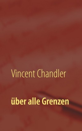 über alle Grenzen
