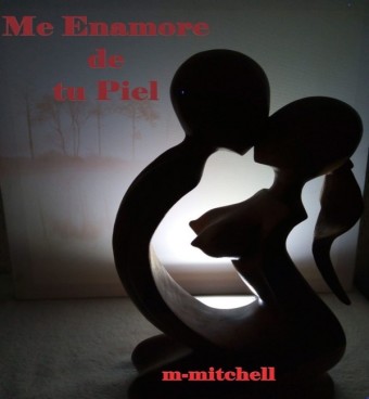 Me enamore de tu Piel