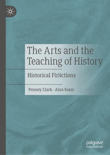 The Arts and the Teaching of History main product photo