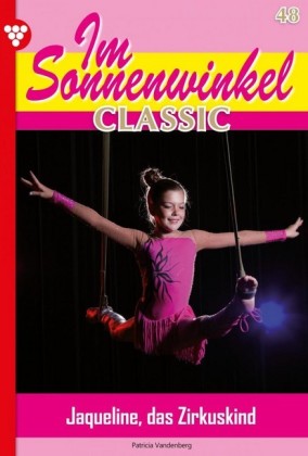 Im Sonnenwinkel Classic 48 - Familienroman