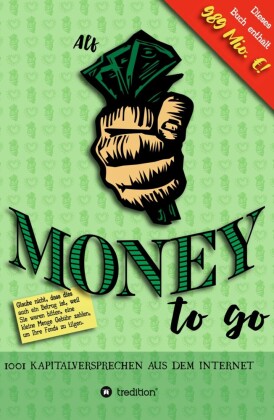 Money to go