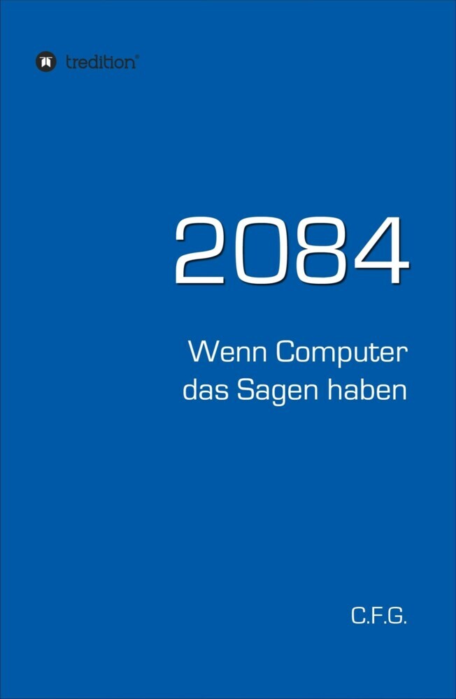 2084 - Wenn Computer das Sagen haben main product photo
