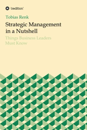Strategic Management in a Nutshell