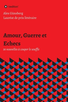 Amour, Guerre et Echecs